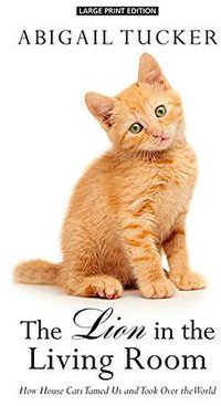 The Lion in the Living Room (Thorndike Press Large Print 2017)