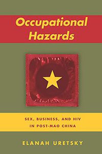 Occupational Hazards (Stanford University Press 2016)