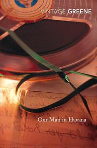 Our Man in Havana (Vintage Classics 2004)