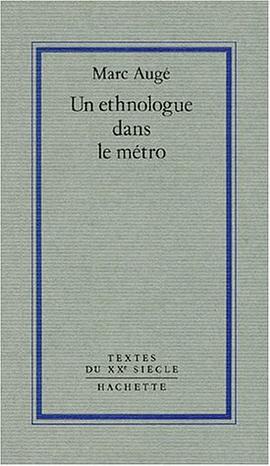 Un ethnologue dans le metro