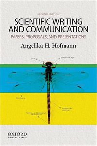 Scientific Writing and Communication (Oxford University Press 2013)