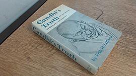 Gandhi's Truth (Faber & Faber 1970)