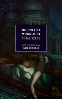 Journey by Moonlight (NYRB Classics 2014)