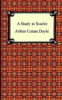 A Study in Scarlet (Digireads.com 2005)