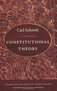 Constitutional Theory (Durham and London: Duke Univ Pr 2008)