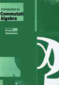 Introduction to Commutative Algebra (Sarat Book House 2007)