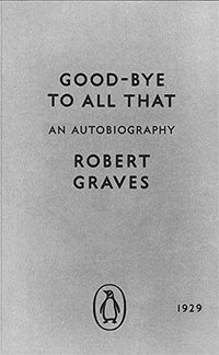 Good-bye to All That (Penguin Classics 2014)