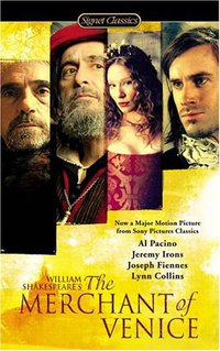 The Merchant of Venice (New Amer Library Classics 2004)
