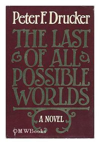The Last of All Possible Worlds (Harpercollins 1982)