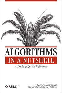 Algorithms in a Nutshell (O'Reilly 2008)