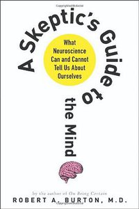 A Skeptic's Guide to the Mind