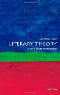 Literary Theory (Oxford University Press 2011)