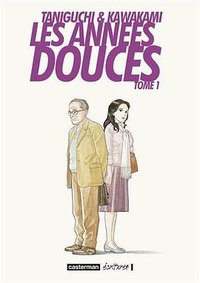 Les années douces (Casterman 2010)