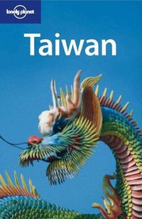 Lonely Planet Taiwan (Lonely Planet Taiwan)
