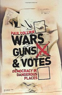 Wars, Guns and Votes (Bodley Head 2009)