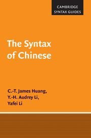 The Syntax of Chinese (2008)