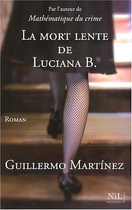 La mort lente de Luciana B.