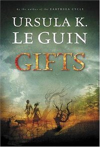 Gifts (Harcourt Children's Books 2004)