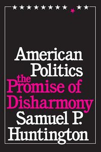 American Politics (Belknap Press 1983)