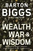 Wealth, War and Wisdom (Wiley 2008)