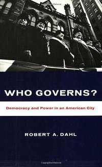 Who Governs? (Yale University Press 1977)
