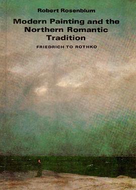 Modern Painting and the Northern Romantic Tradition