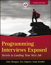 Programming Interviews Exposed (Wrox 2012)