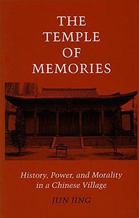 The Temple of Memories (Stanford University Press 1996)