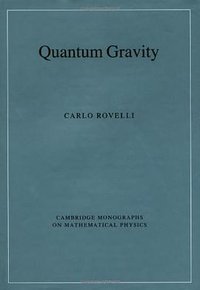 Quantum Gravity (Cambridge University 2003)