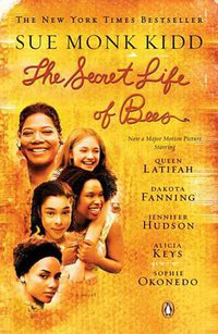 The Secret Life of Bees (Penguin Books 2008)
