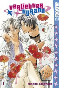 Verliebter Tyrann 01 (Tokyopop 2006)