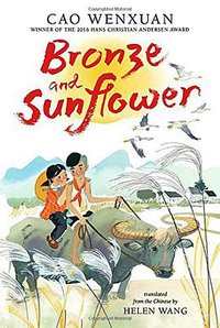 Bronze and Sunflower (Candlewick 2017)