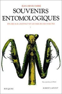 Souvenirs entomologiques (Robert Laffont 1989)
