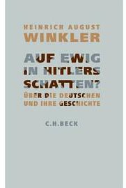 Auf ewig in Hitlers Schatten? (Beck C. H. 2007)