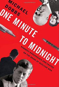 One Minute to Midnight (Alfred A. Knopf 2008)