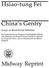 China's Gentry (University Of Chicago Press 1980)