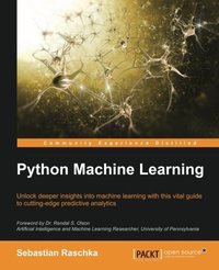 Python Machine Learning (Packt Publishing - ebooks Account 2015)