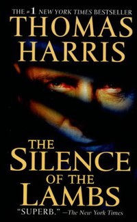 The Silence of the Lambs (St. Martin's Press 1991)