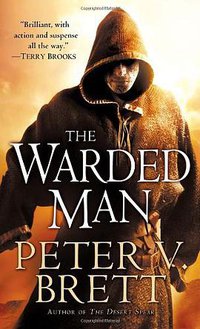 The Warded Man (Del Rey 2010)