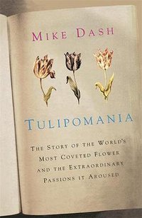 Tulipomania (Phoenix 2010)