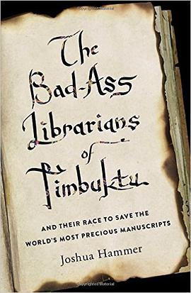 The Bad-Ass Librarians of Timbuktu