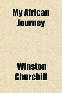My African Journey (General Books LLC 2010)
