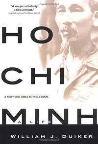 Ho Chi Minh (Hyperion Books 2001)
