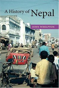 A History of Nepal (Cambridge University Press 2005)