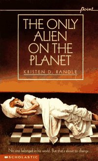 The Only Alien on the Planet (Scholastic 2001)