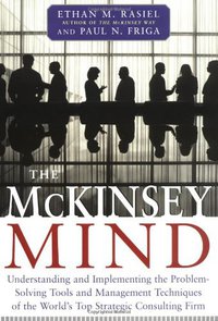 The McKinsey Mind (McGraw-Hill Education 2001)