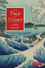 The Theft of History (Cambridge University Press 2007)