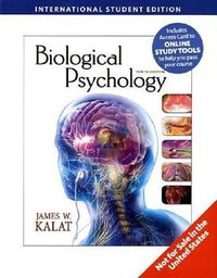 Biological Psychology (Wadsworth Publishing Co Inc.,U.S. 2009)