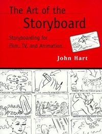 The Art of the Storyboard (Focal Press 1998)