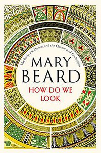 How Do We Look (Liveright 2018)